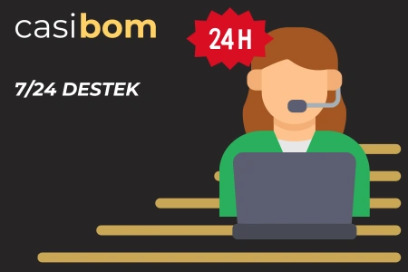 24/7 Müşteri Desteği